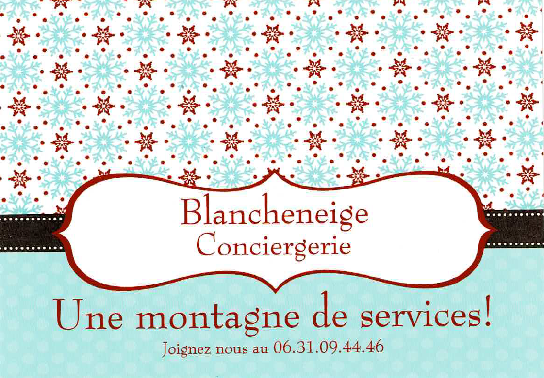 Blancheneige Conciergerie