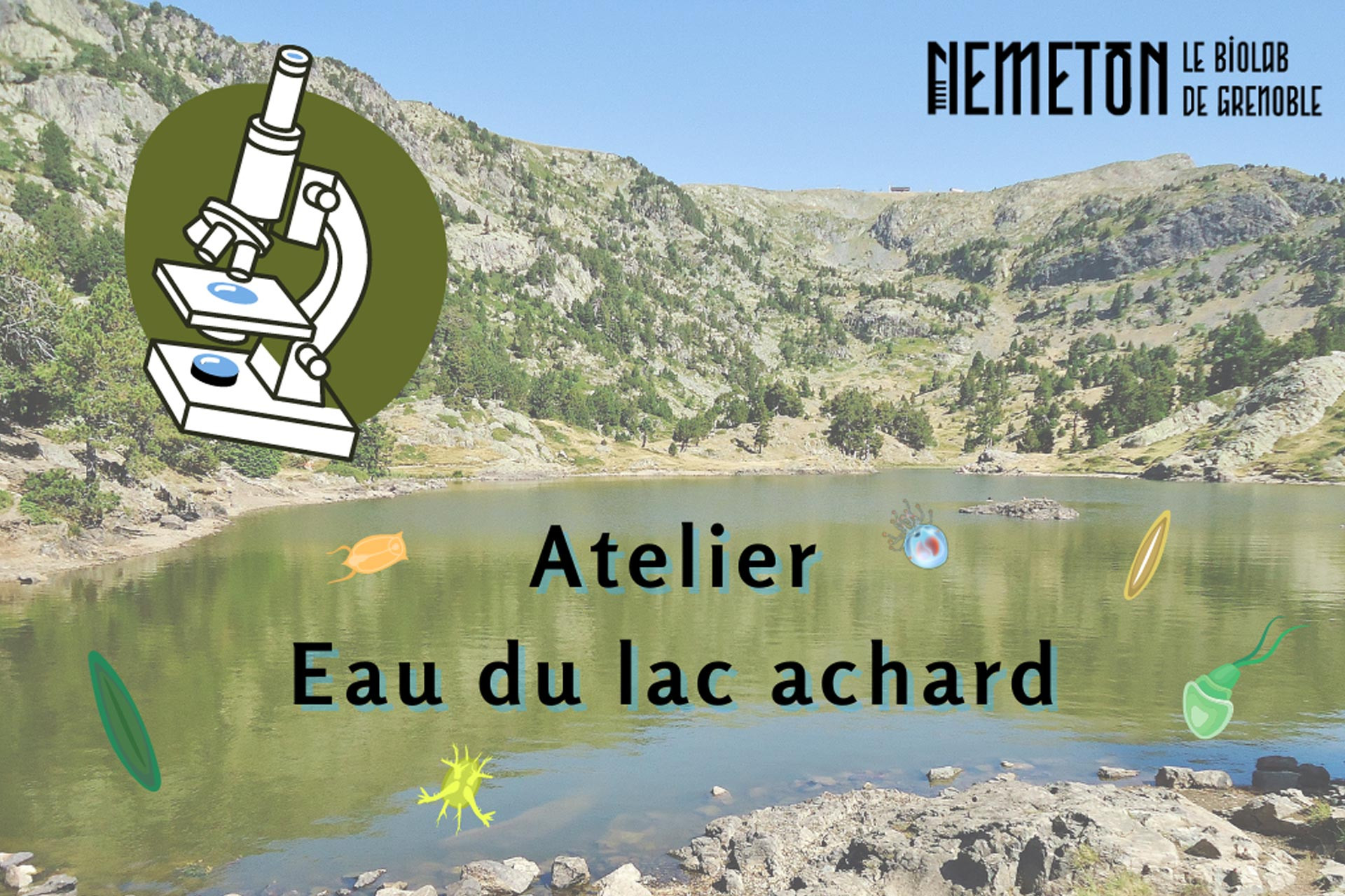 Atelier étude eau lac Achard Chamrousse